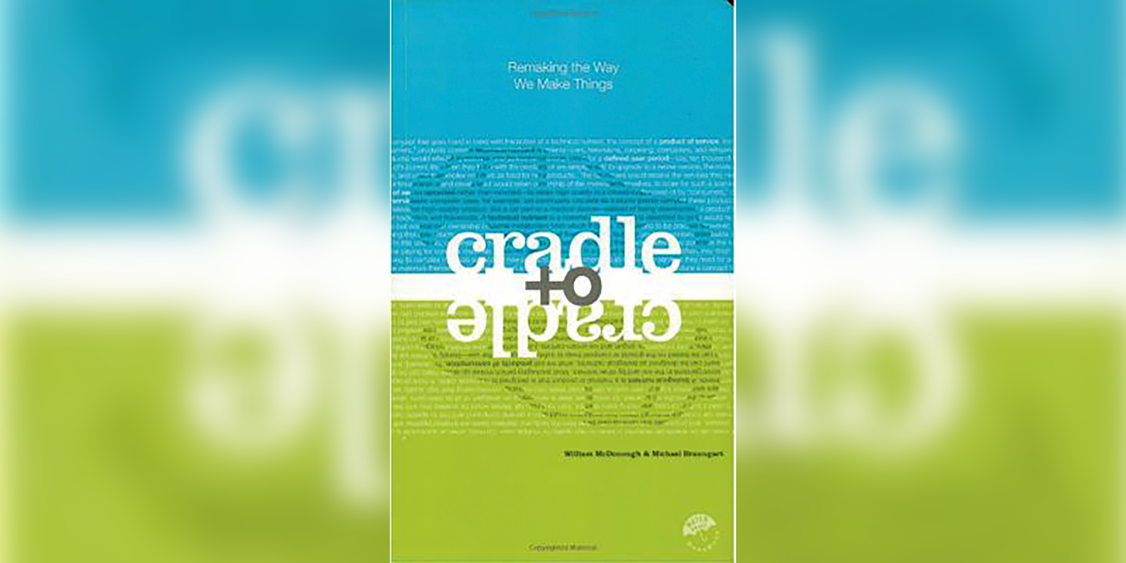 'Cradle to Cradle' Review