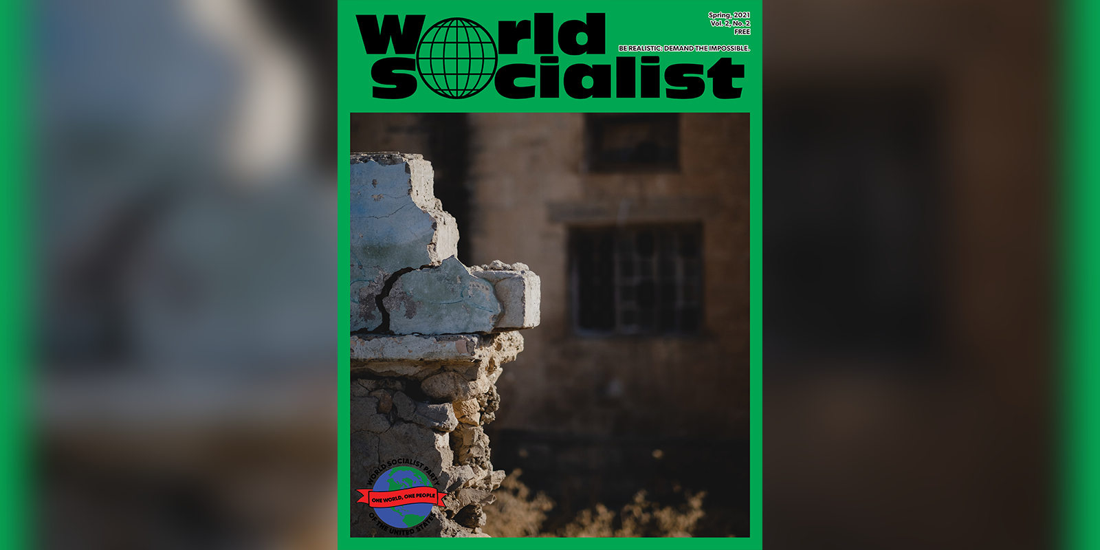 'World Socialist - Spring 2021' Editorial